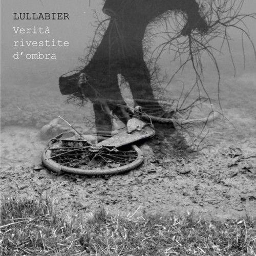 Lullabier - Verità Rivestite D'Ombra (2011) Download