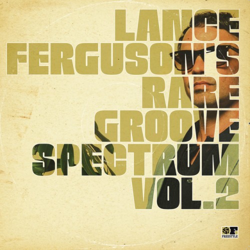 Lance Ferguson - Rare Groove Spectrum Vol 2 (2022) Download