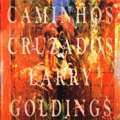 Larry Goldings-Caminhos Cruzados-(01241 63184-2)-CD-FLAC-1994-OCCiPiTAL