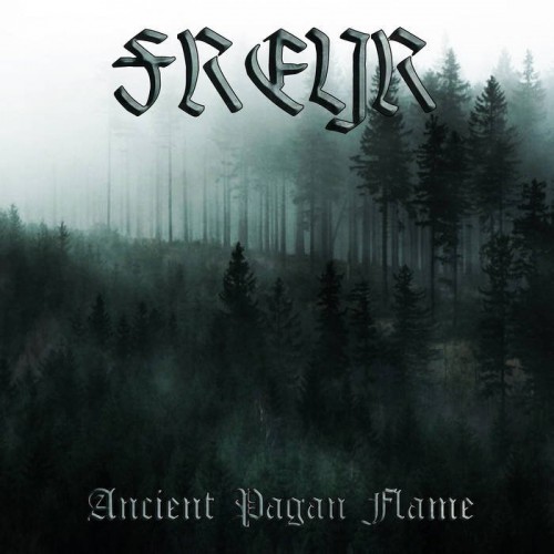 Freyr – Ancient Pagan Flame (2023)