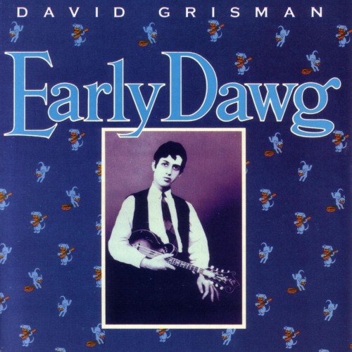 David Grisman – Early Dawg (2022)