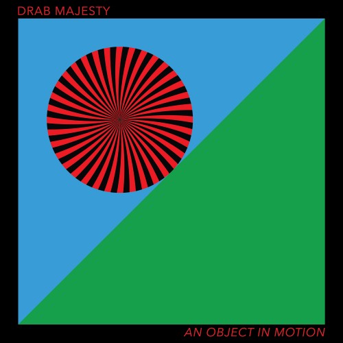 Drab Majesty-An Object In Motion-CDEP-FLAC-2023-AMOK