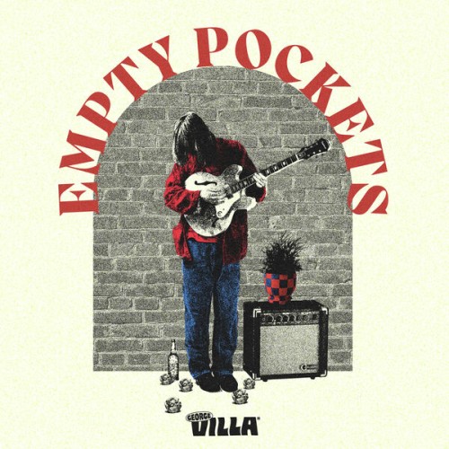 George Villa - Empty Pockets (2023) Download
