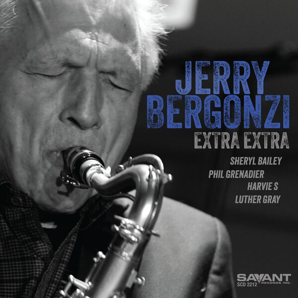 Jerry Bergonzi - Extra Extra (2023) [24Bit-96kHz] FLAC [PMEDIA] ⭐️ Download