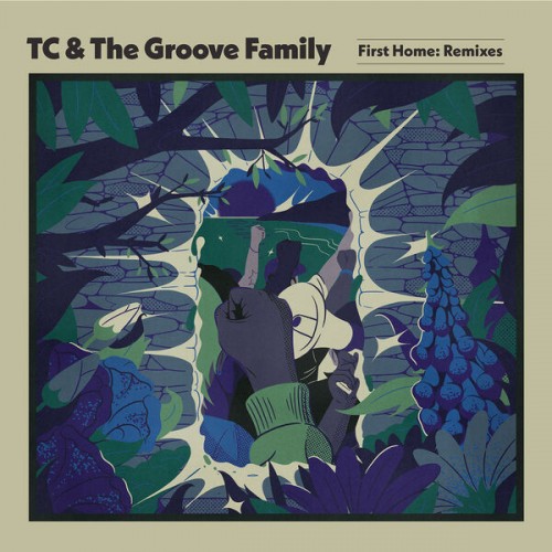 TC & The Groove Family – First Home Remixes (2023)
