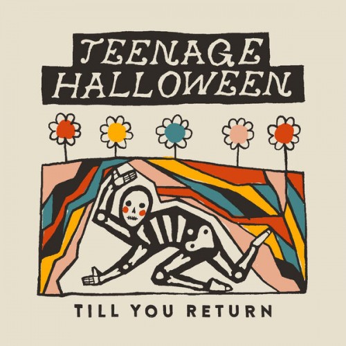 Teenage Halloween – Till You Return (2023) [24Bit-96kHz] FLAC [PMEDIA] ⭐️