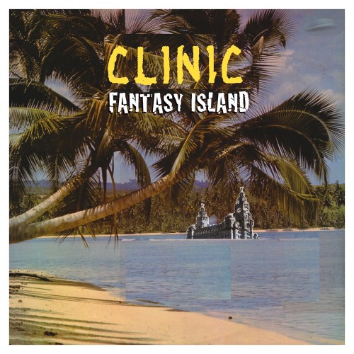 Clinic - Fantasy Island (2021) Download