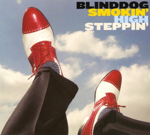 Blinddog Smokin' - High Steppin' (2015) Download