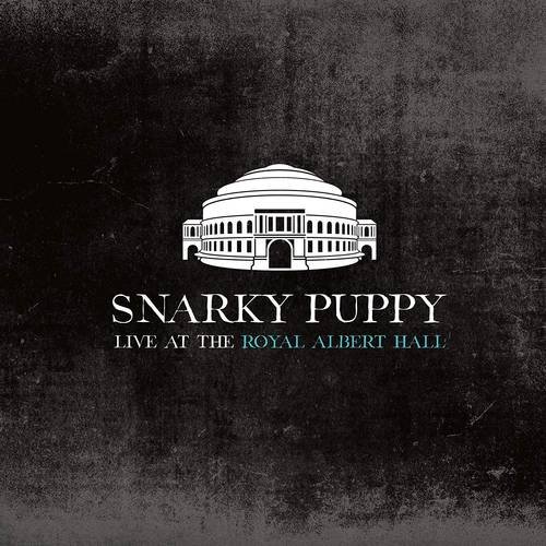 Snarky Puppy – Live At The Royal Albert Hall (2020)