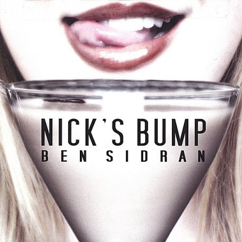 Ben Sidran – Nick’s Bump (2004)