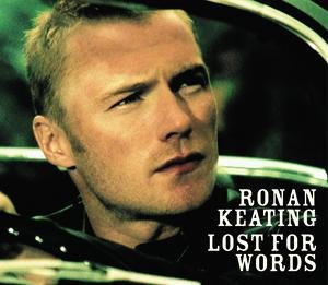 Ronan Keating – Lost For Words (2003)