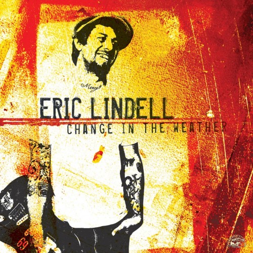 Eric Lindell – Change In The Weather (2006)
