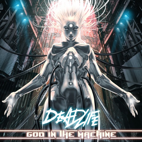 DEADLIFE - God in the Machine (2021) Download