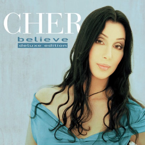 Cher – Believe  (25th Anniversary Deluxe Edition) (2023) [16Bit-44.1kHz] FLAC [PMEDIA] ⭐️