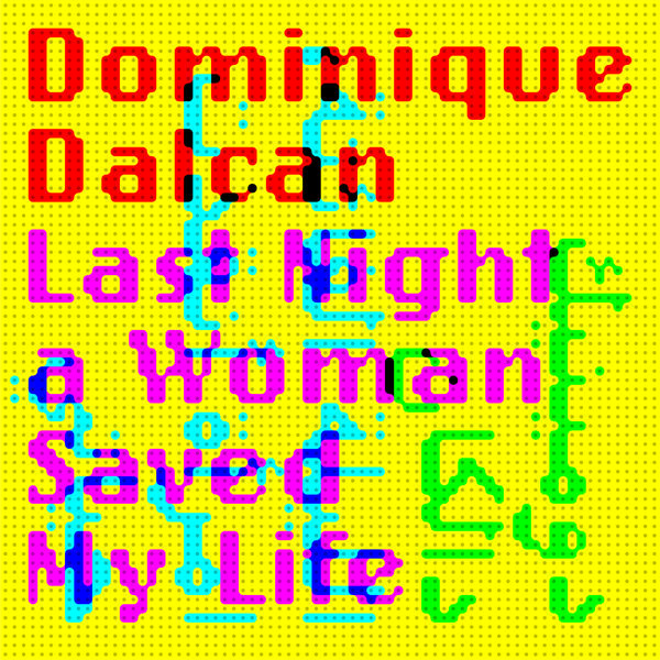 Dominique Dalcan – Last Night a Woman Saved My Life (2023) [24Bit-44.1kHz] FLAC [PMEDIA] ⭐️