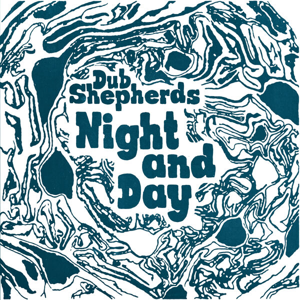 Dub Shepherds – Night and Day (2023) [24Bit-44.1kHz] FLAC [PMEDIA] ⭐️