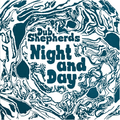Dub Shepherds – Night and Day (2023)