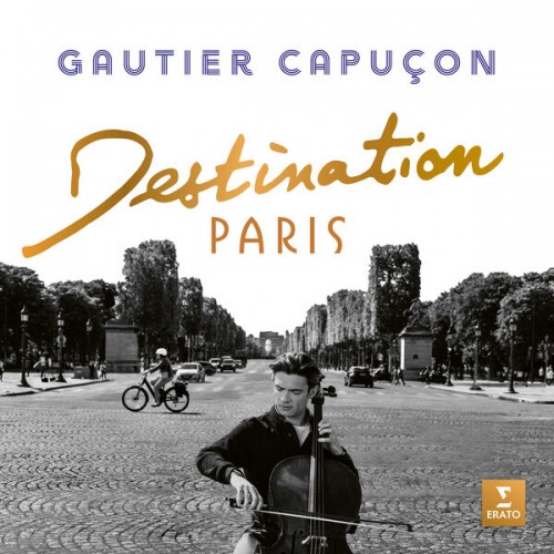 Gautier Capuçon - Destination Paris (2023) Download