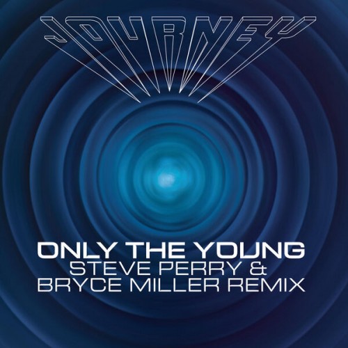 Journey – Only the Young  (Steve Perry & Bryce Miller Remix) (2023) [24Bit-48kHz] FLAC [PMEDIA] ⭐️