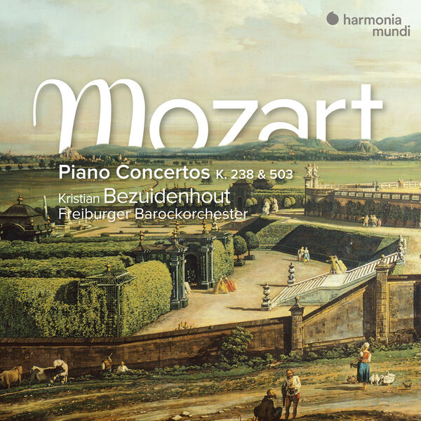 Kristian Bezuidenhout – Mozart Piano Concertos K. 238 & 503 (2023) [24Bit-96kHz] FLAC [PMEDIA] ⭐️