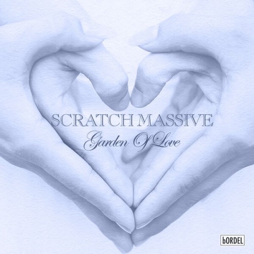 Scratch Massive – Garden Of Love (2023)