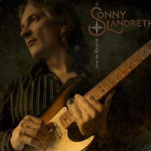 Sonny Landreth-From The Reach-CD-FLAC-2008-401