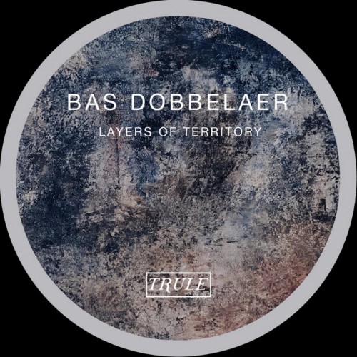 Bas Dobbelaer - Layers of Territory (2023) Download
