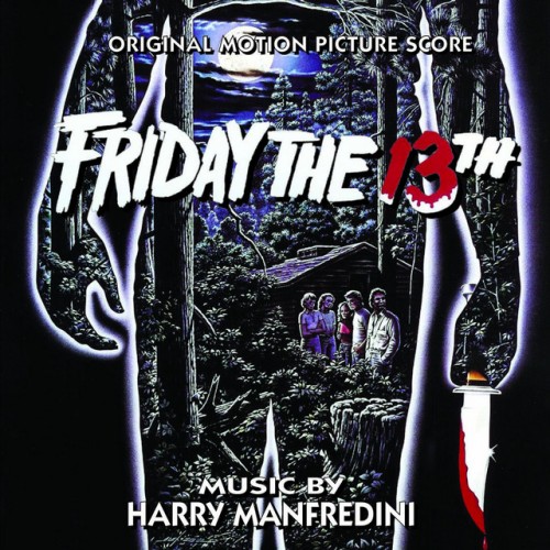 Harry Manfredini – Music From The Motion Picture Friday The 13th Parts 2 + 3 (2017)