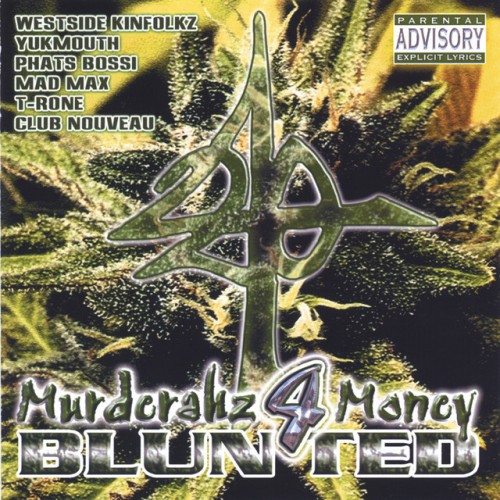420 - Murderahz 4 Money Blunted (2005) Download