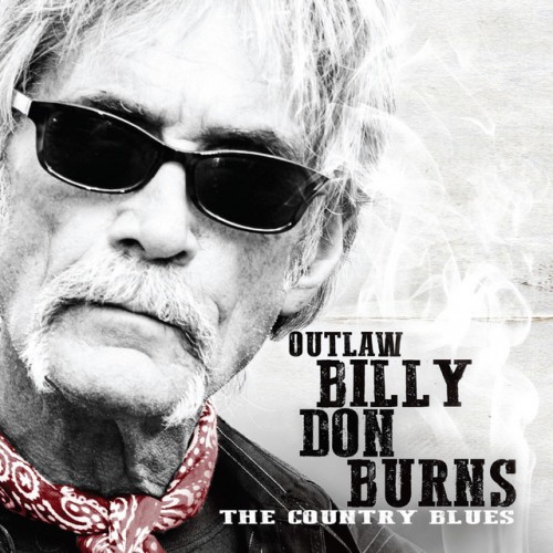 Billy Don Burns - The Country Blues (2020) Download