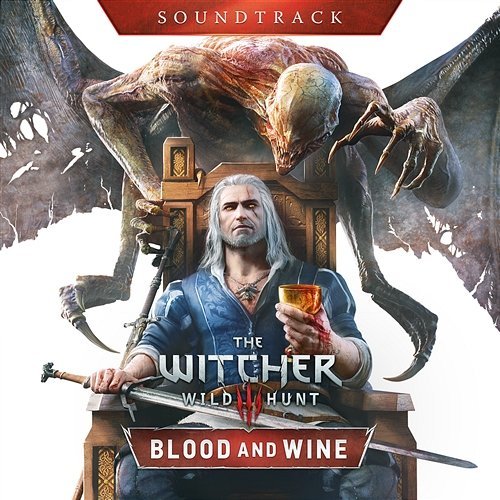 Various Artists - The Witcher 3: Wild Hunt - Blood And Wine (2016) Download