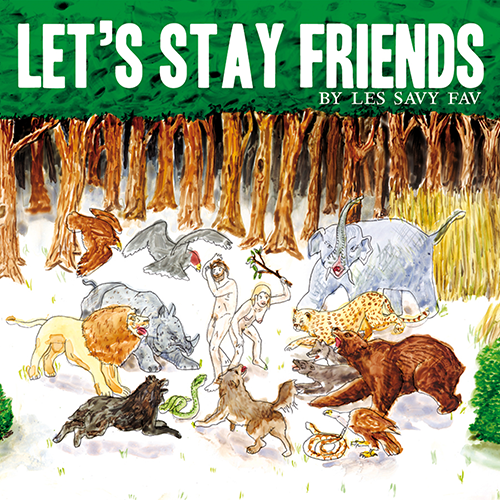 Les Savy Fav – Let’s Stay Friends (2007)