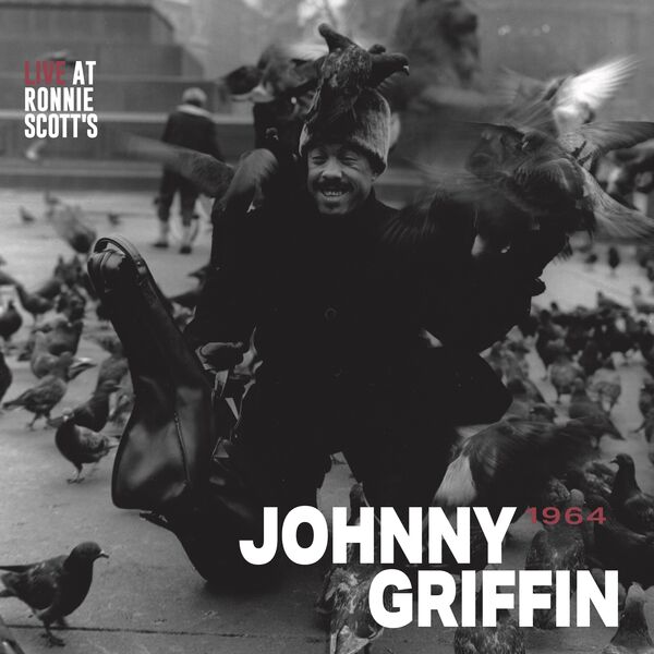 Johnny Griffin - Live at Ronnie Scott's, 1964 (2023) [24Bit-192kHz] FLAC [PMEDIA] ⭐️ Download