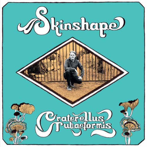 Skinshape - Craterellus Tubaeformis (2023) Download