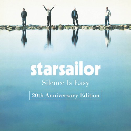 Starsailor – Silence Is Easy  (2023)