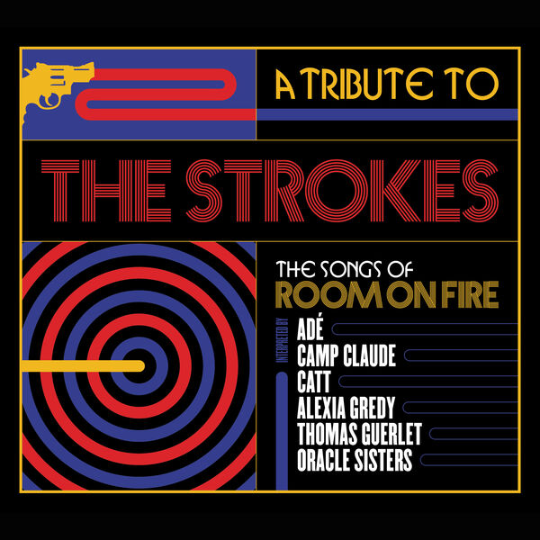 Various Artists - A Tribute to The Strokes The Songs of Room on Fire (2023) [24Bit-44.1kHz] FLAC [PMEDIA] ⭐️ Download