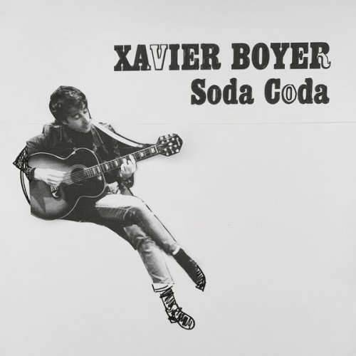 Xavier Boyer - Soda Coda (2023) Download