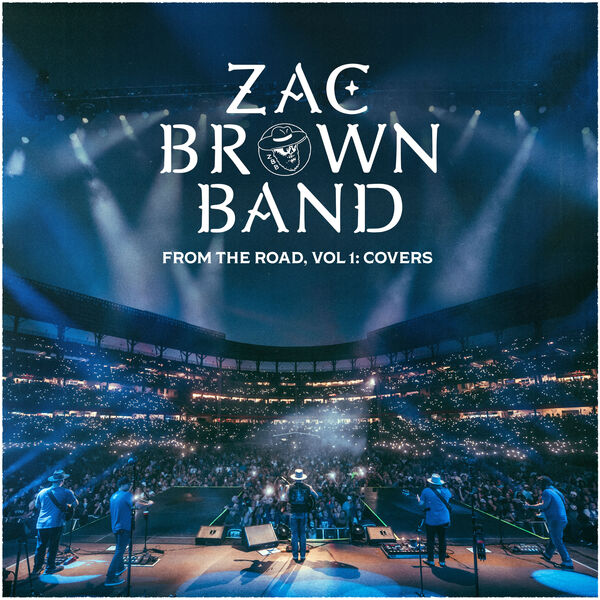 Zac Brown Band - From The Road, Vol. 1 Covers (2023) [24Bit-96kHz] FLAC [PMEDIA] ⭐️ Download