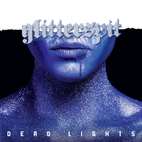 Dead Lights - Glitterspit (2023) Download