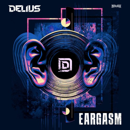 Delius - Eargasm (2023) Download