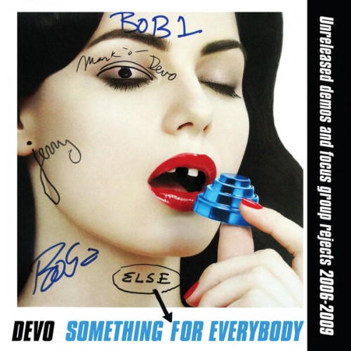 Devo – Something Else For Everybody (Unreleased Demos And Focus Group Rejects 2006-2009) (2013)