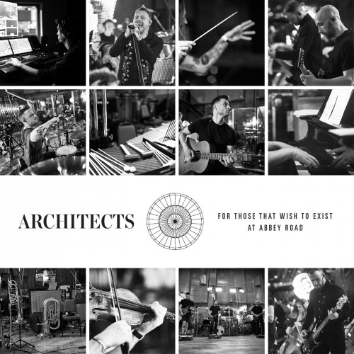 Architects - For Those That Wish to Exist at Abbey Road (2022) Download