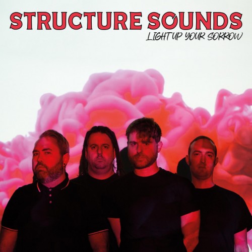 Structure Sounds-Light Up Your Sorrow-16BIT-WEB-FLAC-2023-RUIDOS