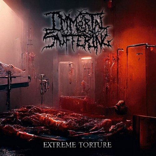 Immortal Suffering - Extreme Torture (2023) Download
