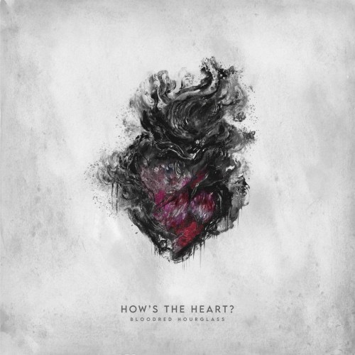 Bloodred Hourglass - How's The Heart? (2023) Download