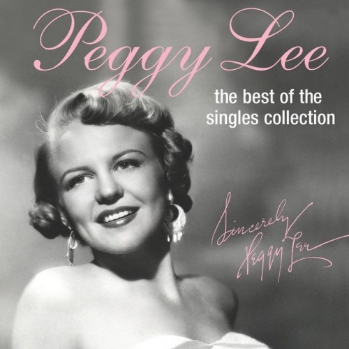 Peggy Lee – The Best Of The Singles Collection (2003)