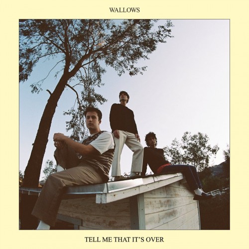 Wallows-Tell Me That Its Over-CD-FLAC-2022-FORSAKEN