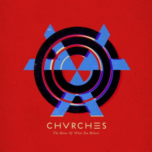 CHVRCHES-The Bones Of What You Believe-10TH ANNIVERSARY SPECIAL EDITION-24BIT-WEB-FLAC-2023-RUIDOS