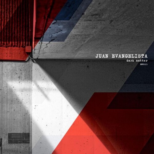 Juan Evangelista - Dark Matter (2023) Download