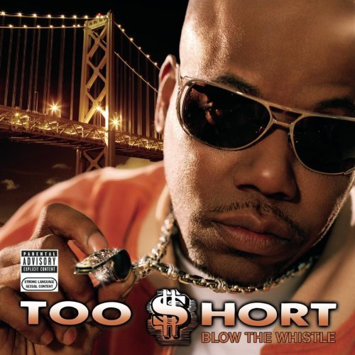 Too Short-Blow The Whistle-CD-FLAC-2006-CALiFLAC